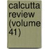 Calcutta Review (Volume 41)
