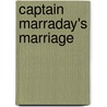 Captain Marraday's Marriage door Thomas Cobb