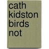 Cath Kidston Birds Not by Quadrille+