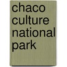 Chaco Culture National Park door David Petersen