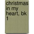 Christmas in My Heart, Bk 1