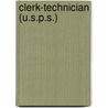 Clerk-Technician (U.S.P.S.) door Jack Rudman
