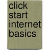 Click Start Internet Basics door Adam Rizvi