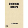 Collected Papers (Volume 2) by John Bell Hatcher