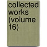 Collected Works (Volume 16) by Thomas Carlyle