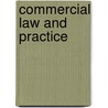 Commercial Law And Practice door Kier Bamford