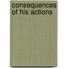 Consequences of His Actions door Ackbar Shabazz Jenkins