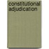 Constitutional Adjudication