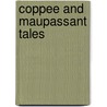 Coppee And Maupassant Tales door A. Guyot Cameron