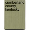 Cumberland County, Kentucky by Not Available