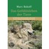 Das Gefühlsleben der Tiere