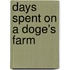 Days Spent On A Doge's Farm