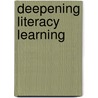 Deepening Literacy Learning by Rob Cohen