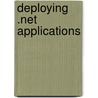 Deploying .Net Applications by Sayed Y. Hashimi