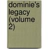 Dominie's Legacy (Volume 2) by Andrew Picken
