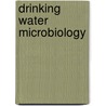 Drinking Water Microbiology door Gordon McFeters