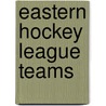 Eastern Hockey League Teams by Not Available