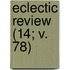Eclectic Review (14; V. 78)