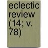 Eclectic Review (14; V. 78) by William Hendry Stowell
