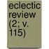Eclectic Review (2; V. 115)