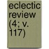 Eclectic Review (4; V. 117)