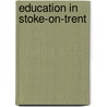 Education in Stoke-on-trent by Not Available