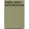 Eighty Years' Reminiscences door John Anstruther-Thomson