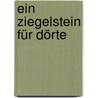 Ein Ziegelstein für Dörte by Volker Strübing