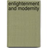 Enlightenment And Modernity door Wayne Hudson