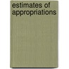 Estimates Of Appropriations door United States. Agriculture
