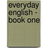 Everyday English - Book One door Franklin Thomas Baker