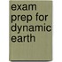 Exam Prep For Dynamic Earth