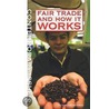 Fair Trade and How It Works by Jacqueline DeCarlo