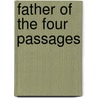 Father of the Four Passages by Lois-Ann Yamanaka