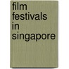 Film Festivals in Singapore door Not Available