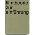 Filmtheorie zur Einführung