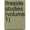Fireside Studies (Volume 1) door Henry Kingsley