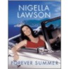 Forever Summer With Nigella door Nigella Lawson
