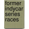 Former Indycar Series Races door Not Available