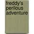 Freddy's Perilous Adventure