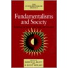 Fundamentalisms And Society by The Fundamentalism Project