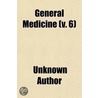 General Medicine (Volume 6) door Unknown Author