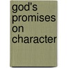 God's Promises on Character door The Livingstone Corporation