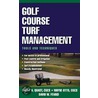 Golf Course Turf Management by Wayne Otto