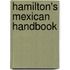 Hamilton's Mexican Handbook