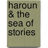 Haroun & the Sea of Stories by Salman Rushdie