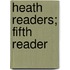 Heath Readers; Fifth Reader