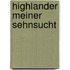 Highlander meiner Sehnsucht