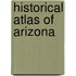 Historical Atlas Of Arizona