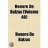Honor de Balzac (Volume 40)